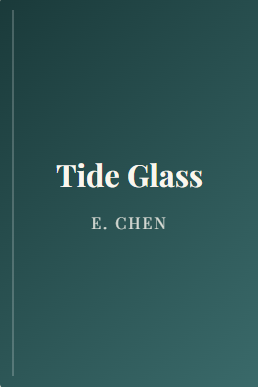 Tide Glass